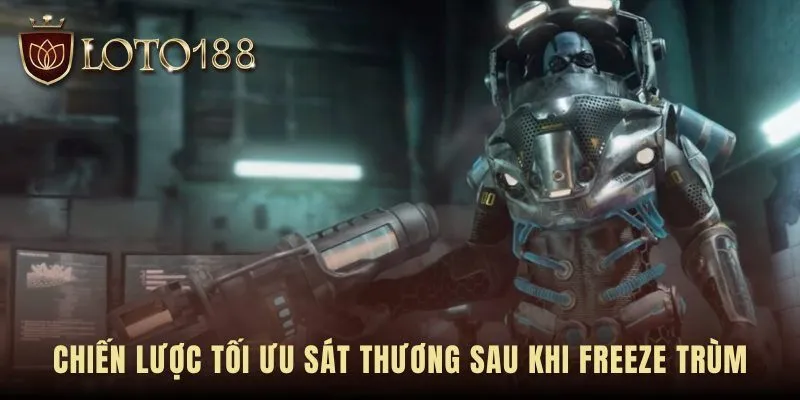 Chiến lược emp freeze boss chọn vũ khí và phối hợp nhóm