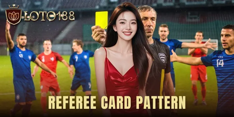 Referee Card Pattern